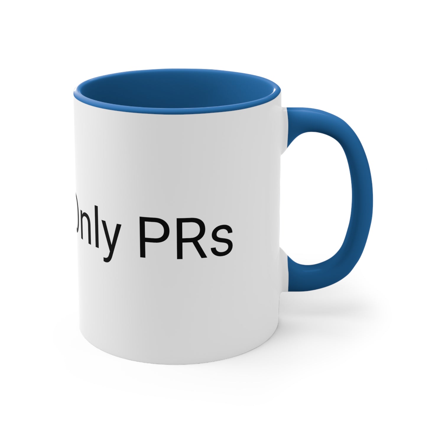 Only PRs Accent Coffee Mug, 11oz